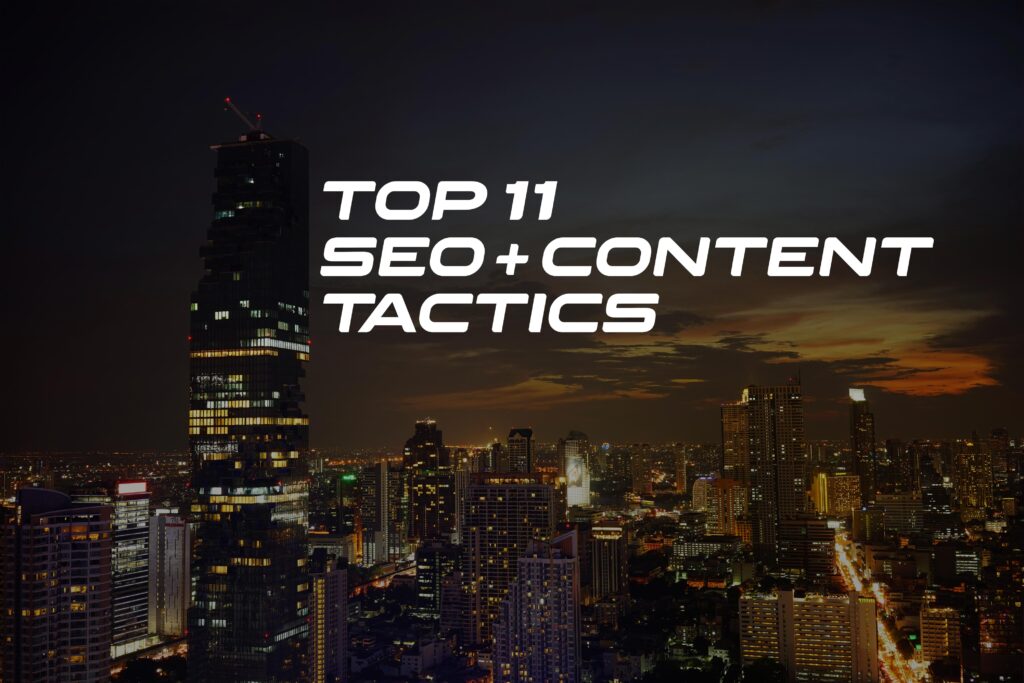 Top 11 SEO + Content Tactics That Helped Our Clients 3X Organic Traffic in 90 Days
