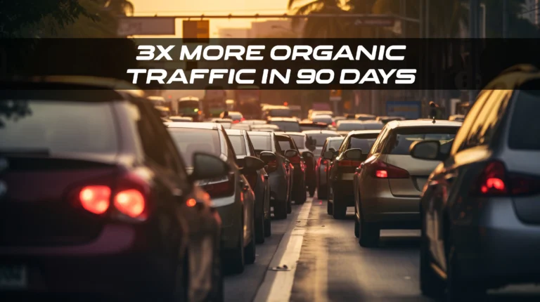 Top 11 SEO + Content Tactics That Helped Our Clients 3X Organic Traffic in 90 Days